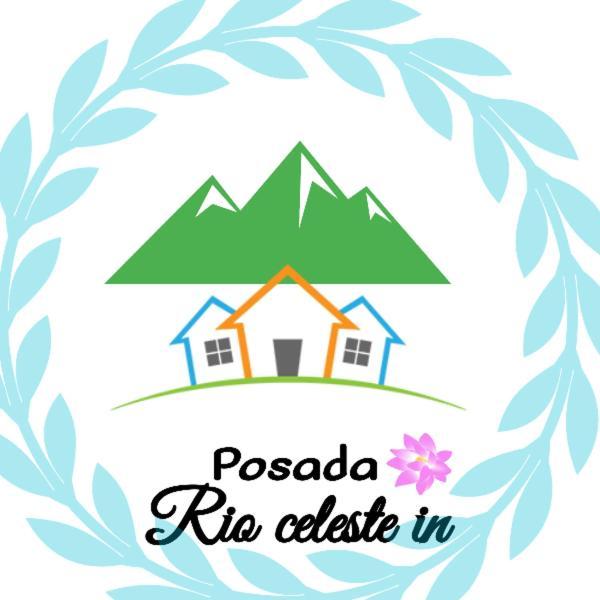 Posada Rio Celeste In Bed and Breakfast Εξωτερικό φωτογραφία